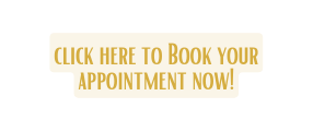 click here to Book your appointment now
